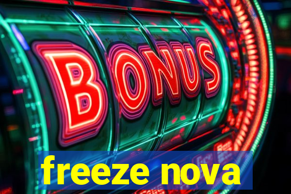 freeze nova